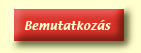 Bemutatkoz�s